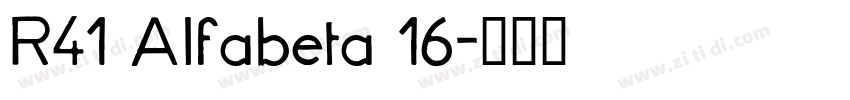 R41 Alfabeta 16字体转换